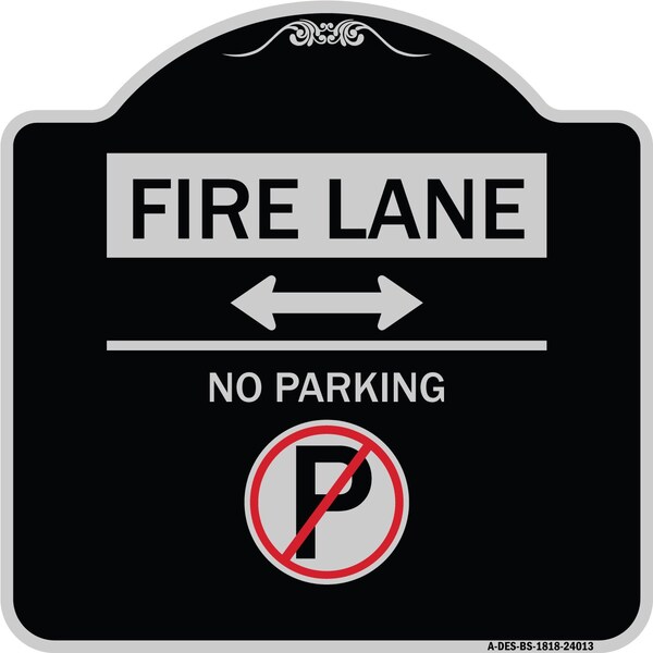 Signmission Fire Lane No Parking Heavy-Gauge Aluminum Architectural Sign, 18" x 18", BS-1818-24013 A-DES-BS-1818-24013 - main
